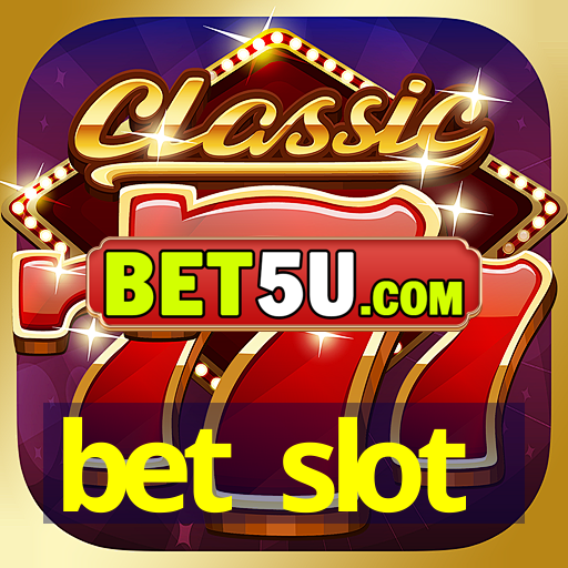 bet slot